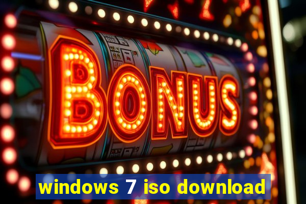 windows 7 iso download